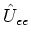 $\hat{U}_{ee}$