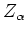 $Z_\alpha$