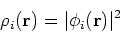 \begin{displaymath}
\rho_i({\bf r}) = \vert\phi_i({\bf r})\vert^2
\end{displaymath}