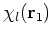$\chi_l({\bf r}_1)$