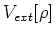 $V_{ext}[\rho]$