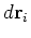 $d{\bf r}_i$