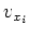 $v_{x_i}$