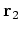${\bf r}_2$